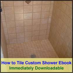 How to Tile a Custom Shower Ebook